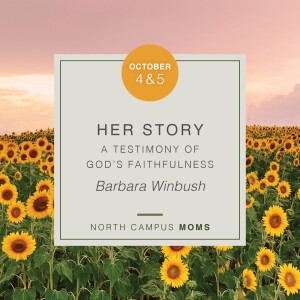 MOMS: God’s Faithfulness, Barb Winbush, October 4, 2021
