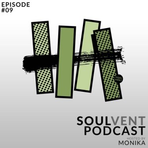 SVR Podcast: Episode 9 - 5 Years of Soulvent special (hosted by Monika)