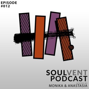 SVR Podcast: Episode 12 (hosted by Monika ft. Anastasia)