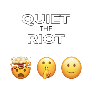 (Quiet The Riot) - Part 4 - A Negative Mindset!