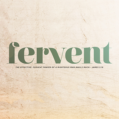 Fervent: Week 1