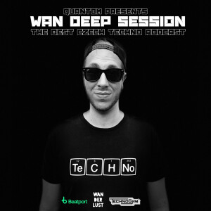 WAN DEEP SESSION #428 (Mart.in Guestmix) [PEAK TIME / DRIVING TECHNO]
