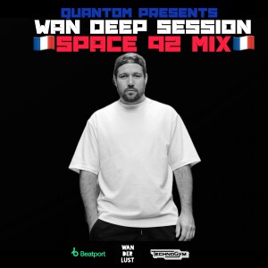 WAN DEEP SESSION #859 (Space 92 Mix) [PEAK TIME - DRIVING TECHNO] [EXCLUSIVE]