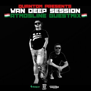 WAN DEEP SESSION #844 (QUANTOM x ATMOSLINE Guestmix Live @ Dance Radio Volna FM) [PEAK TIME - DRIVING TECHNO]