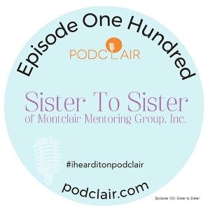 Episode 100: Sister to Sister