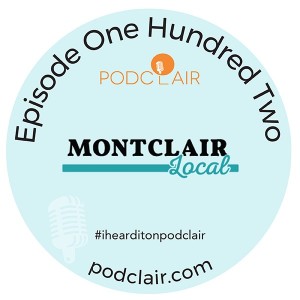 Episode 102:  Montclair Local