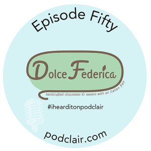 Episode 50:  Dolce Federica