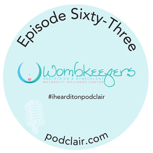 Episode 63:  Wombkeepers