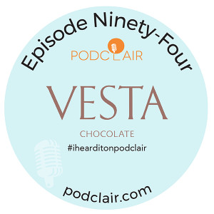 Episode 94:  Vesta Chocolate