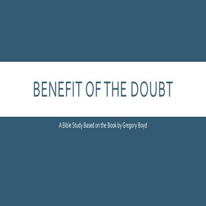 Benefit of the Doubt, Lesson 3 - Alan Austin - June 12, 2024