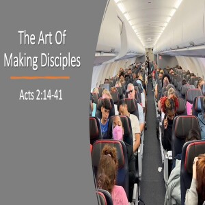 The Art of Making Disciples: Part 2 - Eddie White - Mar 5, 2023