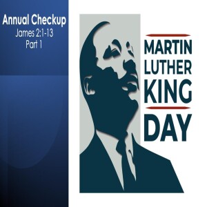 MLK Day Annual Checkup: Part 1 - Eddie White - Jan 22, 2023