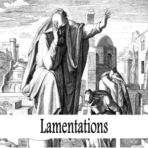 Lamentations 5:1-22 - Ted Mogey - Apr 19, 2023