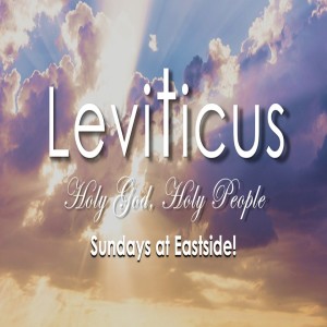 Leviticus: Purity In Every Aspect - Eddie White and Ryan Keith - 4Aug19