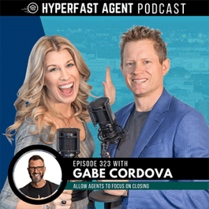 Allow Agents to Focus on Closing - With Team Lead Gabe Cordova
