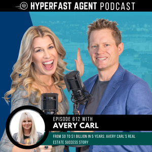 From $0 to $1 Billion in 5 Years: Avery Carl's Real Estate Success Story