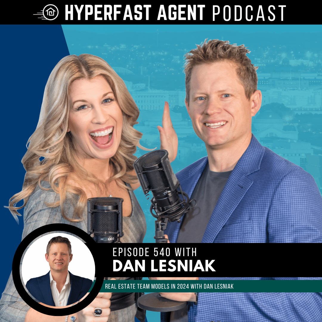 Real Estate Team Models in 2024 with Dan Lesniak