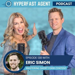 Episode #138 Mastering Short Form Content with Eric Simon