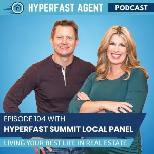Episode #104 Build Your Business While Living Your Best Life with HyperFast Summit Local Panel