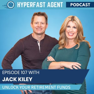 Episode #107 Unlock Your Retirement Funds with Jack Kiley