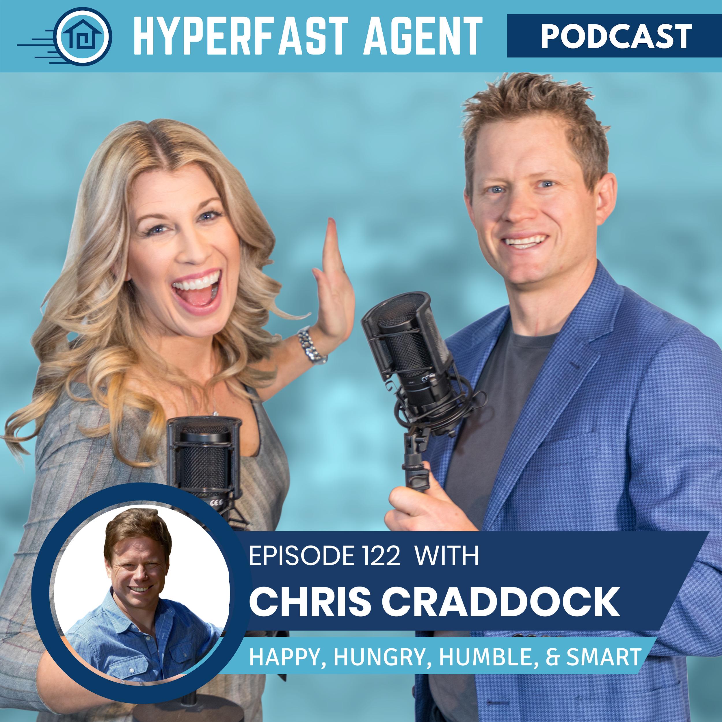 Episode #122 Happy, Hungry, Humble, and Smart with Chris Craddock