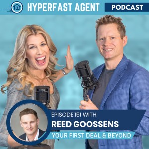 Episode #151 Your First Investment Deal and Beyond with Reed Goossens