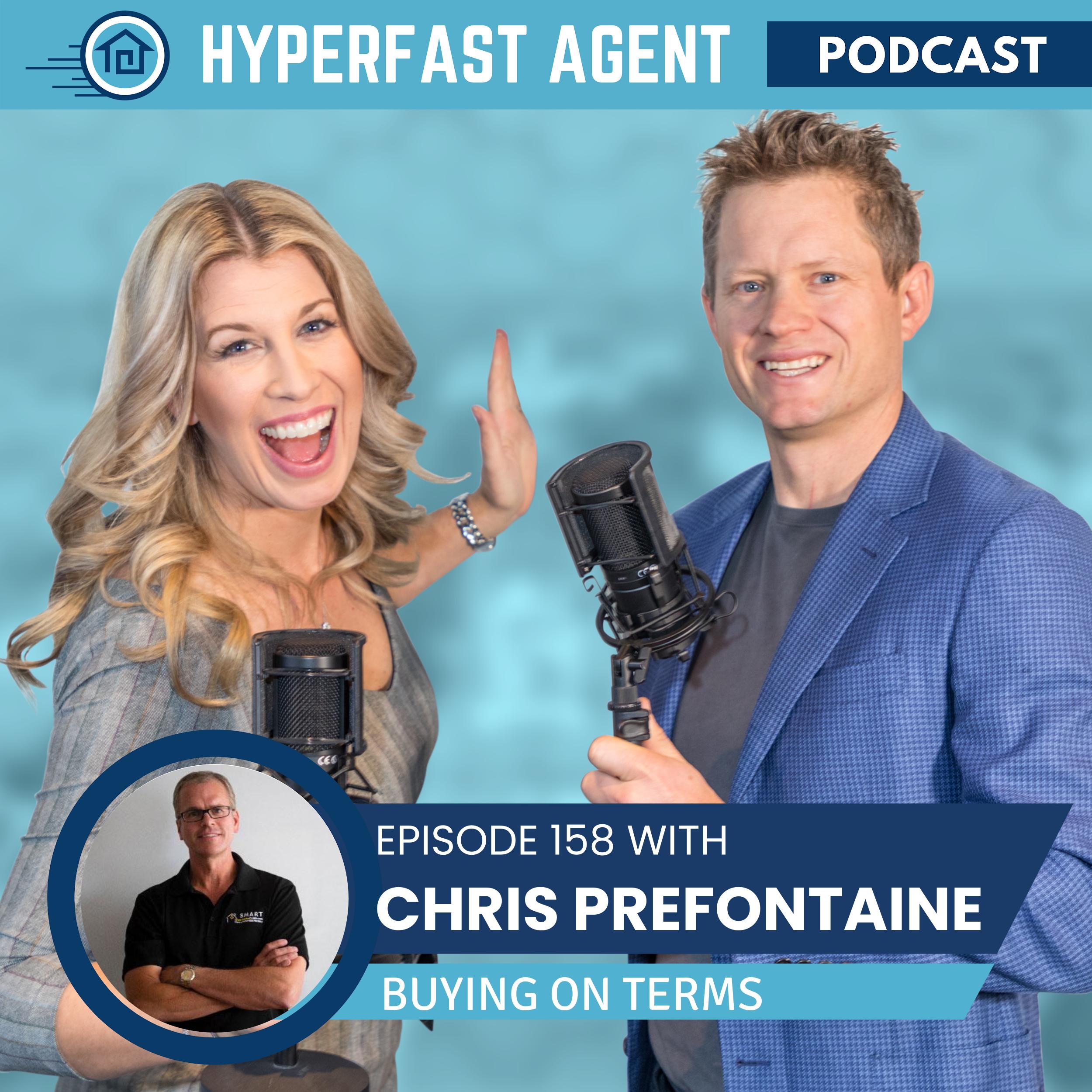 Episode #158 Buying on Terms with Chris Prefontaine