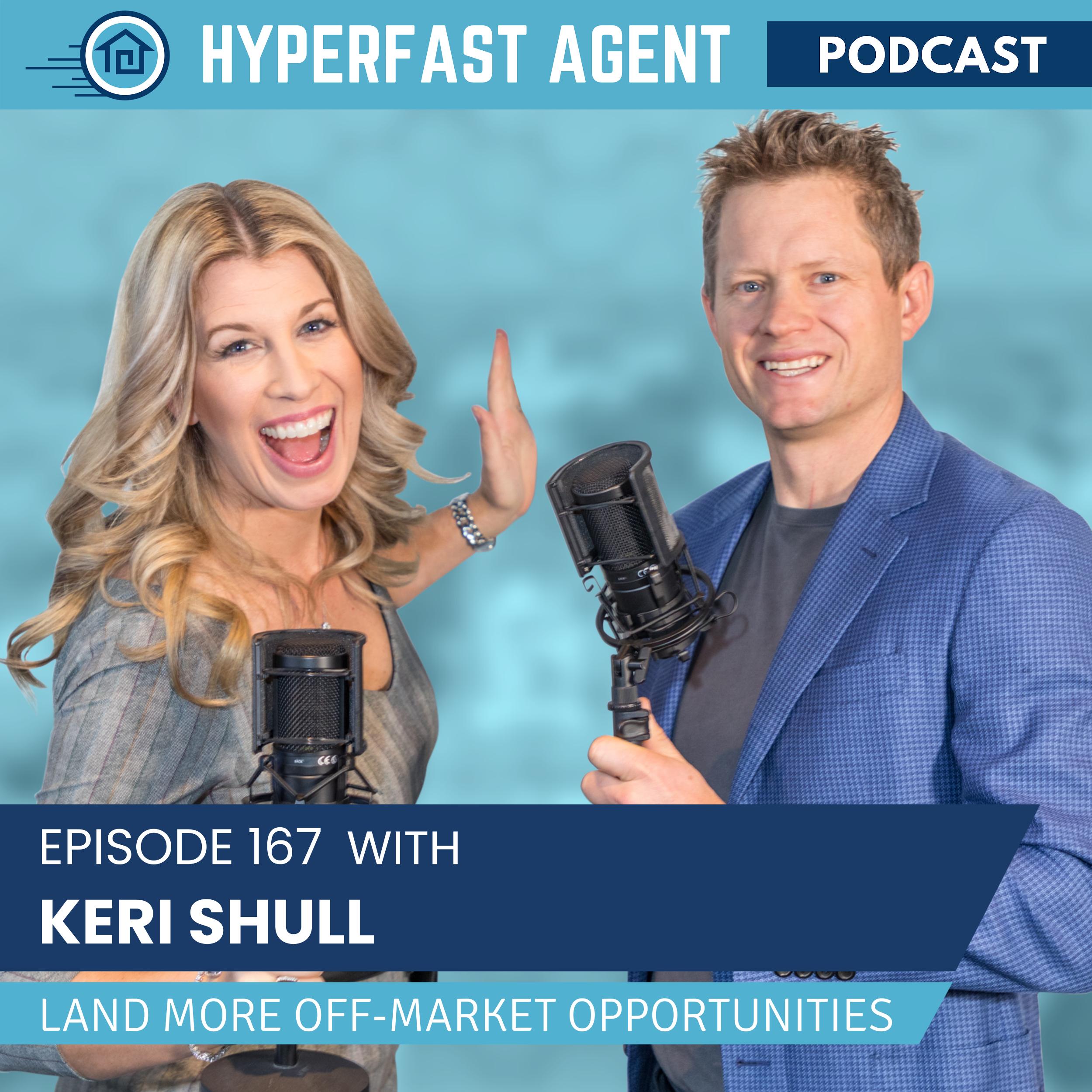 Episode #167 Land More Off-Market Opportunities with Keri Shull