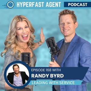 Episode #168 Leading with Service with Randy Byrd