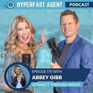 Episode #175 Connect Through Media with Abbey Gibb