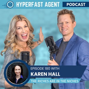 Episode #180 The Riches Are in the Niches with Karen Hall