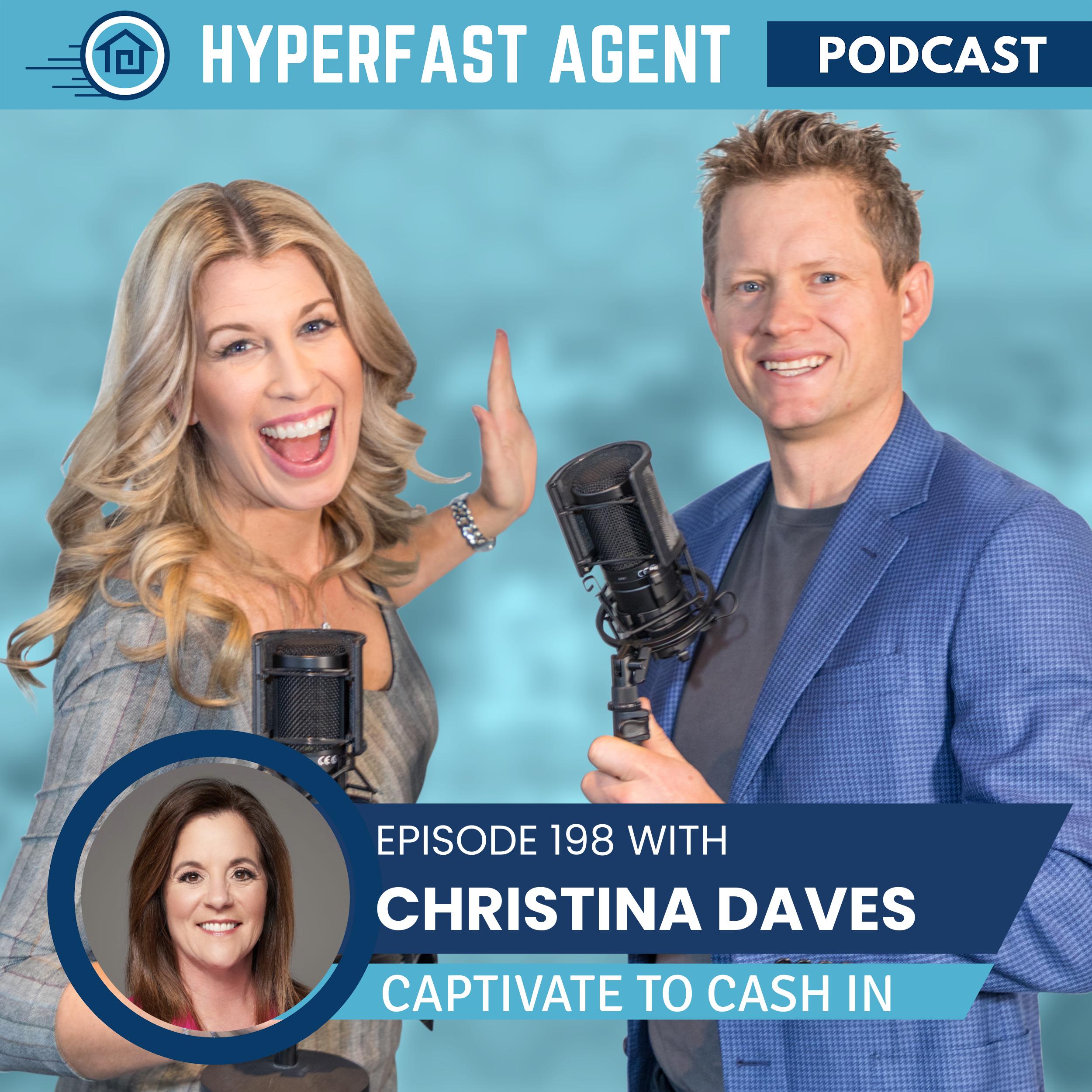 Episode #198 Captivate Your Audience to Cash In on Success with Christina Daves