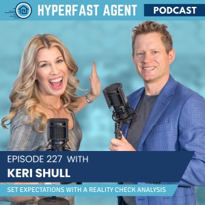 Episode #227 Set Clear Expectations With a Reality Check Analysis with Keri Shull