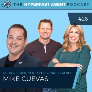 Episode #26 Establishing Your Personal Brand with Mike Cuevas