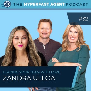 Episode #32 Leading Your Team With Love with Zandra Ulloa