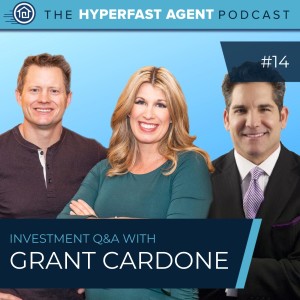 Episode #14 Investment Advice From Grant Cardone