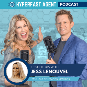 Generate Listing Leads Without All the Hustle and Grind – With Jess Lenouvel