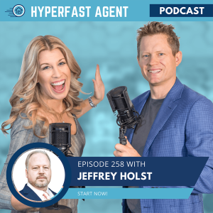 [#258] Jeffrey Holst Shares His Keys to Real Estate Investing