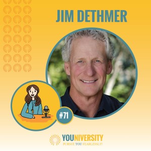 #70: Meet My Mentor Jim Dethmer