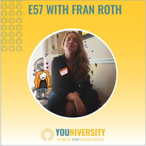 #57: Feeling your feelings with How Do You Adult’s Fran Roth (Part One)