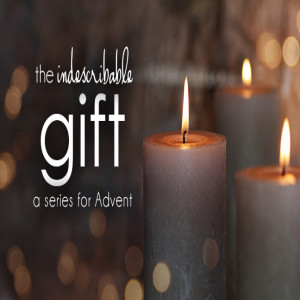The Giving of the Indescribable Gift