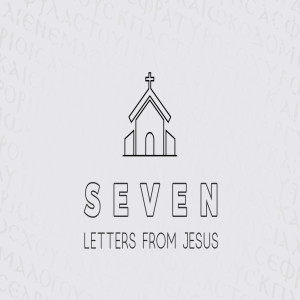 Seven Letters from Jesus: Philadelphia