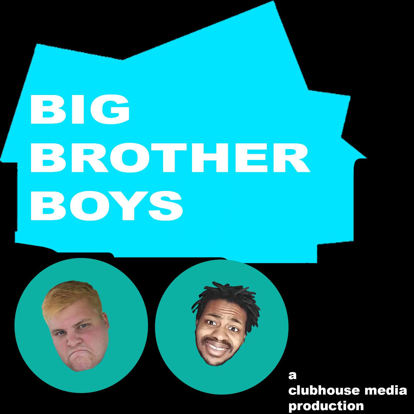 Big Brother Boys - Season 2 Episode 3