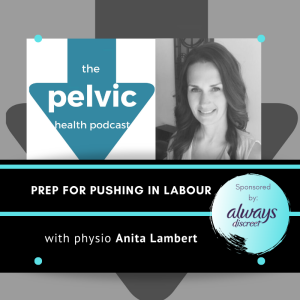 Prep for Pushing in Labour with physiotherapist Anita Lambert