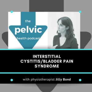 Interstitial Cystitis Bladder Pain Syndrome with physio Jilly Bond