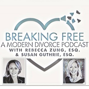 “Warning!  Fix These Things in Your Marriage (or Say Goodbye)” on Breaking Free: A Modern Divorce Podcast #124
