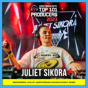 Juliet Sikora - Live DJ Set | 1001Tracklists x DJ.Studio pres. Top 101 Producers 2023 ADE Celebration