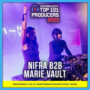 Nifra b2b Marie Vaunt - Live DJ Set | 1001Tracklists x DJ.Studio pres. Top 101 Producers 2023 ADE Celebration