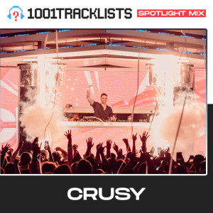Crusy - 1001Tracklists ’Summer 2022’ Spotlight Mix