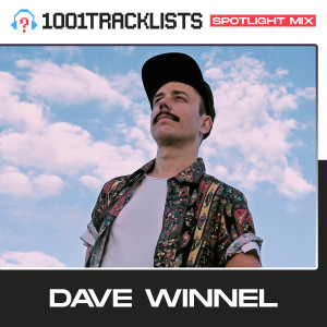 Dave Winnel - 1001Tracklists Spotlight Mix (LIVE From Hunter Valley Australia)